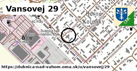 Vansovej 29, Dubnica nad Váhom