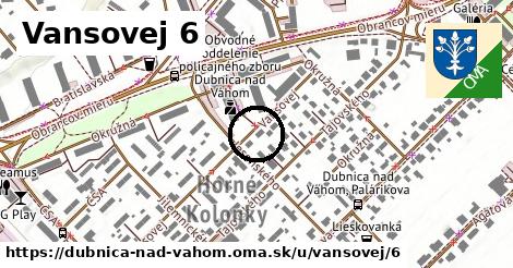 Vansovej 6, Dubnica nad Váhom