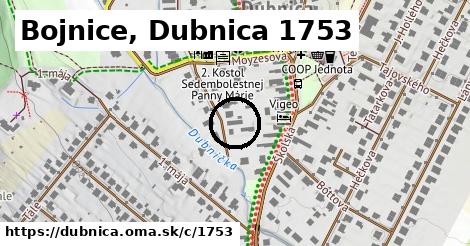 Bojnice, Dubnica <span class="supisne">1753</span>