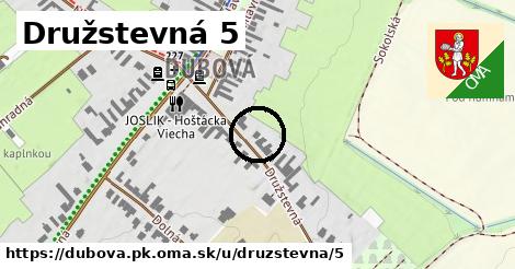 Družstevná 5, Dubová, okres PK