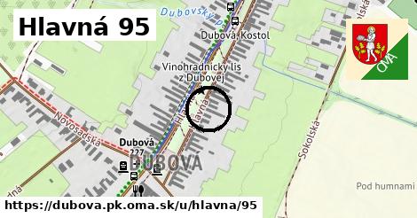 Hlavná 95, Dubová, okres PK