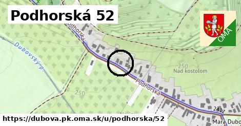 Podhorská 52, Dubová, okres PK