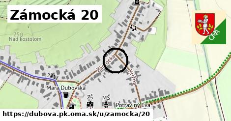 Zámocká 20, Dubová, okres PK