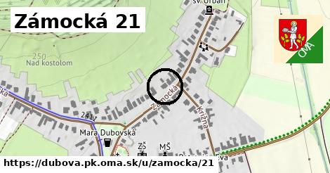 Zámocká 21, Dubová, okres PK