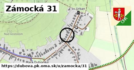 Zámocká 31, Dubová, okres PK