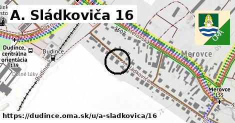 A. Sládkoviča 16, Dudince