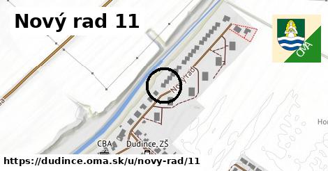 Nový rad 11, Dudince