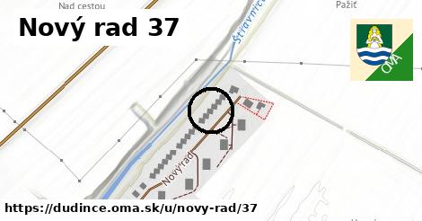 Nový rad 37, Dudince