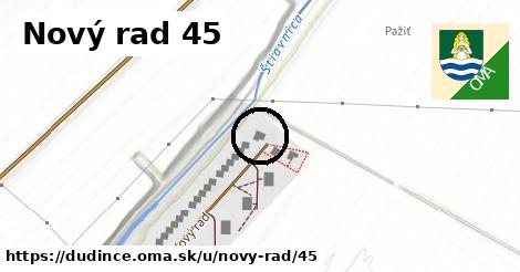 Nový rad 45, Dudince