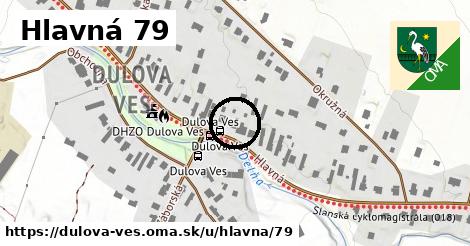 Hlavná 79, Dulova Ves