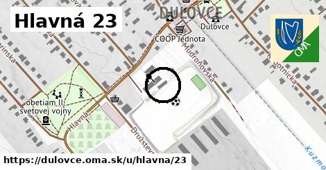 Hlavná 23, Dulovce