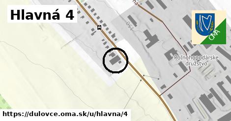 Hlavná 4, Dulovce
