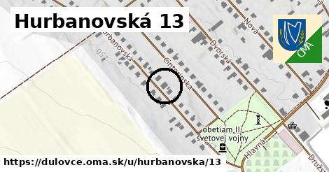 Hurbanovská 13, Dulovce