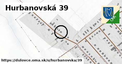 Hurbanovská 39, Dulovce