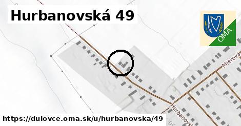 Hurbanovská 49, Dulovce