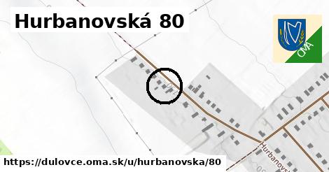 Hurbanovská 80, Dulovce