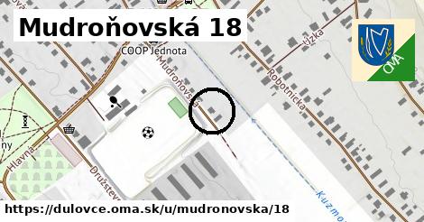 Mudroňovská 18, Dulovce