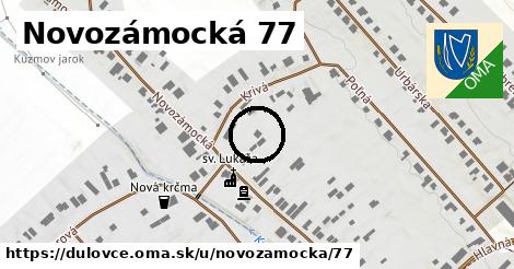 Novozámocká 77, Dulovce