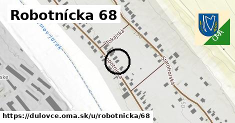 Robotnícka 68, Dulovce