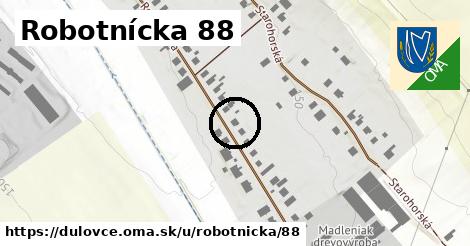 Robotnícka 88, Dulovce