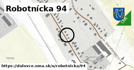 Robotnícka 94, Dulovce