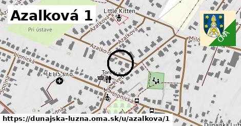 Azalková 1, Dunajská Lužná