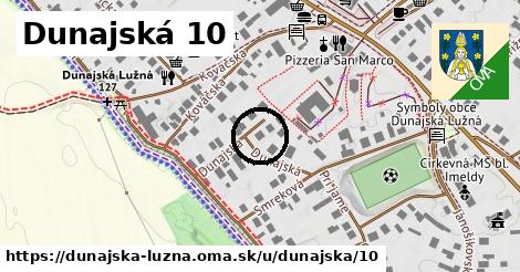 Dunajská 10, Dunajská Lužná