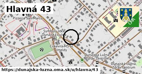 Hlavná 43, Dunajská Lužná