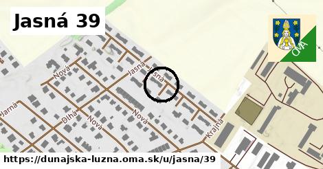 Jasná 39, Dunajská Lužná