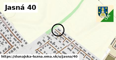 Jasná 40, Dunajská Lužná