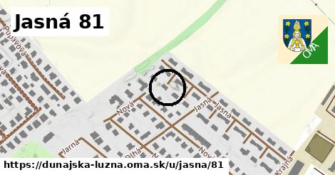 Jasná 81, Dunajská Lužná