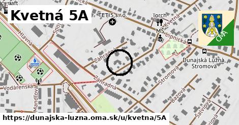 Kvetná 5A, Dunajská Lužná