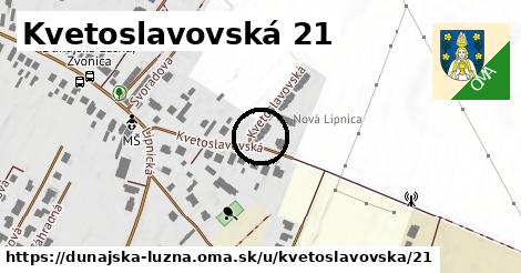 Kvetoslavovská 21, Dunajská Lužná