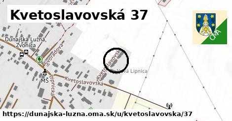 Kvetoslavovská 37, Dunajská Lužná