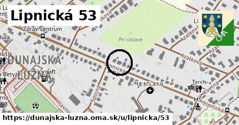 Lipnická 53, Dunajská Lužná