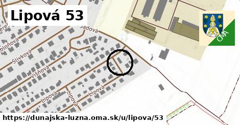 Lipová 53, Dunajská Lužná