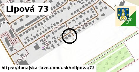 Lipová 73, Dunajská Lužná