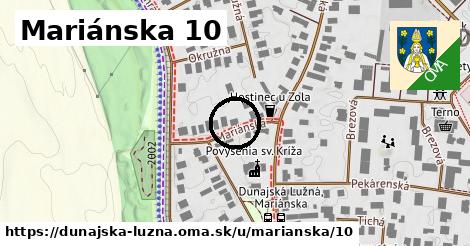 Mariánska 10, Dunajská Lužná