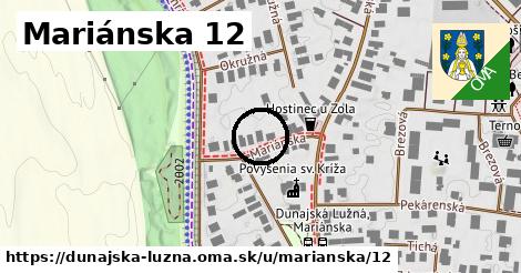 Mariánska 12, Dunajská Lužná