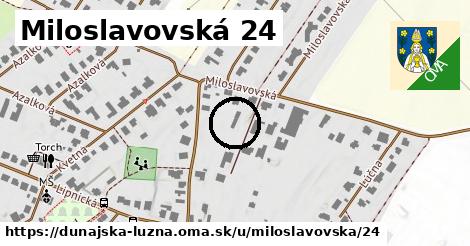 Miloslavovská 24, Dunajská Lužná