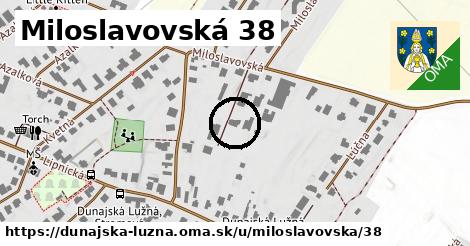 Miloslavovská 38, Dunajská Lužná