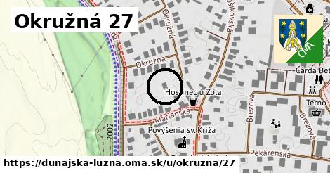 Okružná 27, Dunajská Lužná