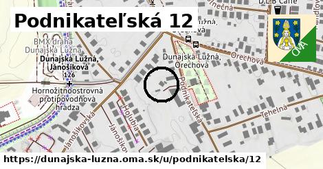 Podnikateľská 12, Dunajská Lužná