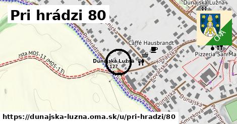 Pri hrádzi 80, Dunajská Lužná