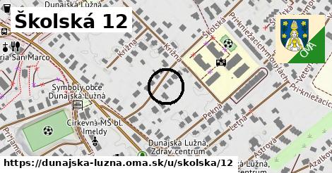 Školská 12, Dunajská Lužná