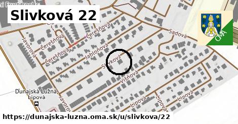 Slivková 22, Dunajská Lužná