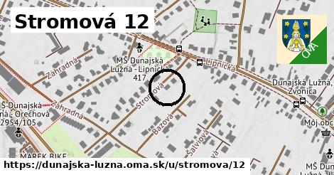 Stromová 12, Dunajská Lužná