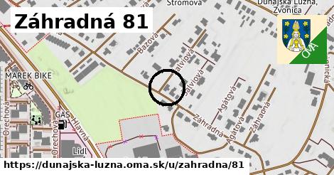 Záhradná 81, Dunajská Lužná