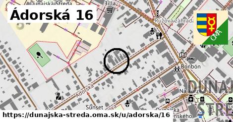 Ádorská 16, Dunajská Streda