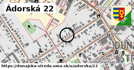 Ádorská 22, Dunajská Streda